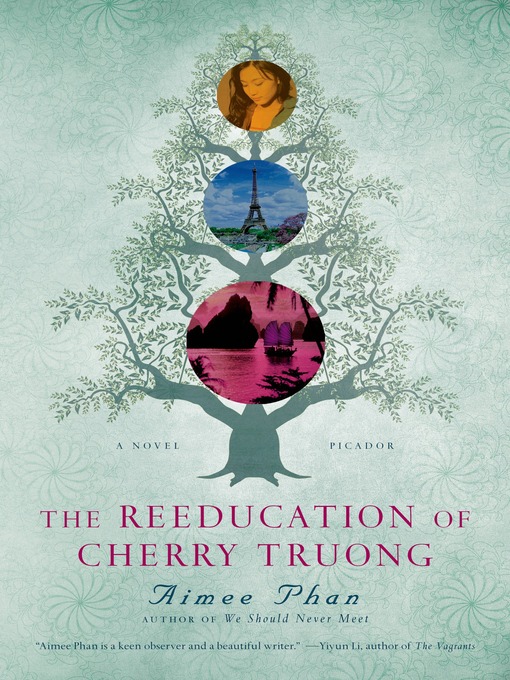 Title details for The Reeducation of Cherry Truong by Aimee Phan - Wait list